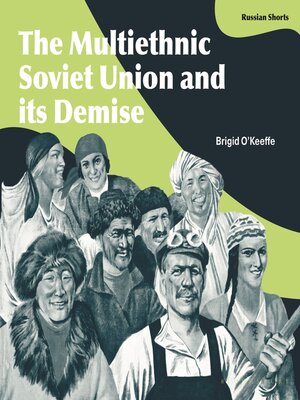 cover image of The Multiethnic Soviet Union and its Demise